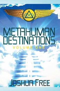 Cover Metahuman Destinations (Volume One): Communication, Control & Command