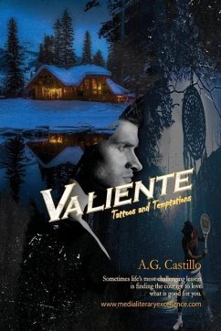 Valiente: Tattoos and Temptations - Castillo, A. G.