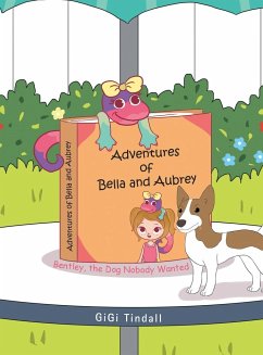 Adventures of Bella and Aubrey - Tindall, Gigi