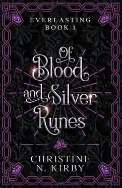 Of Blood and Silver Runes - Kirby, Christine N.