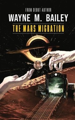 The Mars Migration - M Bailey, Wayne