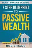 7 Step Blueprint to Passive Wealth