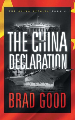The China Declaration (Book 4) - Good, Brad