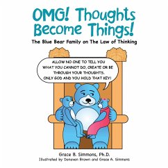 Omg! Thoughts Become Things! - Simmons, Grace B.