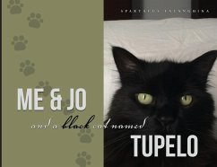 Me & Jo and a Black Cat named Tupelo - Falanghina, Spartacus