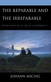 The Reparable and the Irreparable