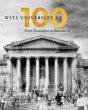 Wits University at 100 - Bild 1