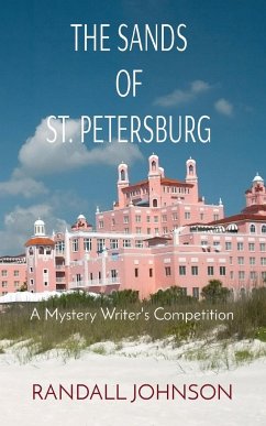 The Sands of St. Petersburg: A Mystery Writer's Competition - Johnson, Randall S.