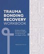 Trauma Bonding Recovery Workbook - Bild 1