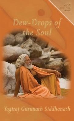 Dew-Drops From The Soul - Siddhanath, Yogiraj Gurunath