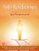 Auto-Revelaciones: Guía Transformacional