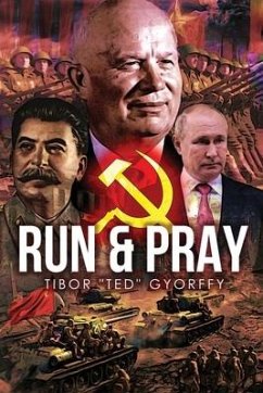 Run and Pray - Gyorffy, Tibor Ted