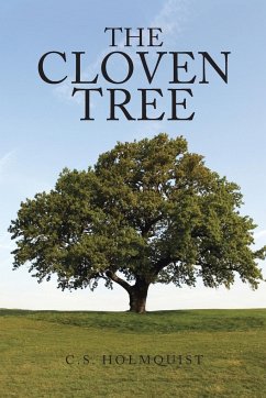 The Cloven Tree - Holmquist, C. S.