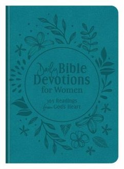 Daily Bible Devotions for Women: 365 Readings from God's Heart - Compiled By Barbour Staff