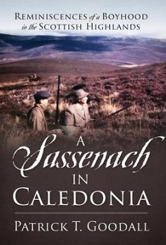 A Sassenach in Caledonia - Goodall, Patrick T.