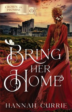 Bring Her Home - Currie, Hannah