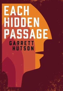 Each Hidden Passage - Hutson, Garrett