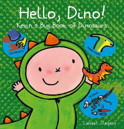 Hello, Dino! Kevin's Big Book of Dinosaurs - Slegers, Liesbet