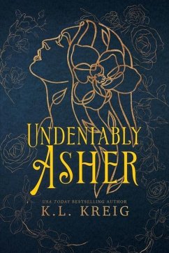 Undeniably Asher Special Edition Cover: The Colloway Brothers (Book 2) - Kreig, K. L.