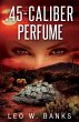 .45 Caliber Perfume - Bild 1