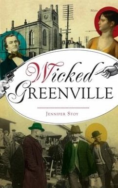 Wicked Greenville - Stoy, Jennifer