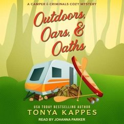 Outdoors, Oars, & Oaths - Kappes, Tonya