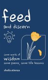 Feed and Discern