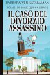 Il Caso Del Divorzio Assassino - Bild 1
