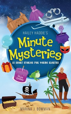 Hailey Haddie's Minute Mysteries - Bowman, Marina J.