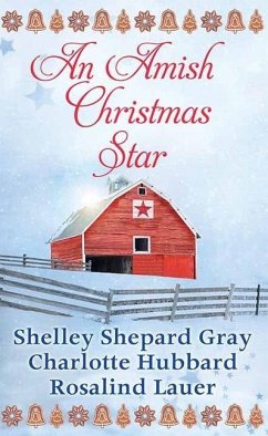 An Amish Christmas Star - Gray, Shelley Shepard; Hubbard, Charlotte