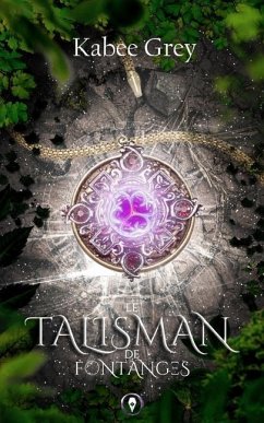 Le Talisman de Fontanges - Grey, Kabee