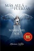 Más allá de las Fuerzas: María del Sol