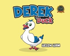 Derek the Duck - Ham, Helen