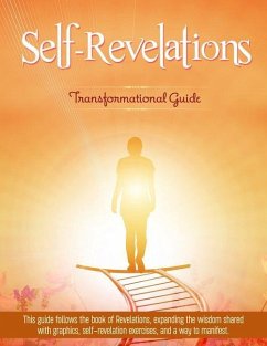 Self-Revelations: Transformational Guide - Mantilla, Maria Cristina; Mantilla, Benjamin