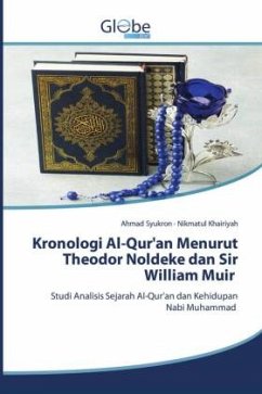 Kronologi Al-Qur'an Menurut Theodor Noldeke dan Sir William Muir - Syukron, Ahmad;Khairiyah, Nikmatul