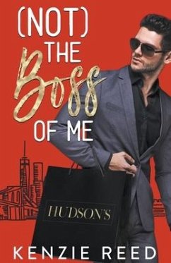 (Not) The Boss Of Me - Reed, Kenzie