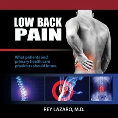 Low Back Pain, What patients and primary care health care providers should know - Lazaro, Rey