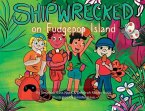 Shipwrecked on Fudgepop Island Shipwrecked on Fudgepop Island