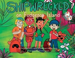 Shipwrecked on Fudgepop Island - Notis, Jonathan R; Notis, Deborah R