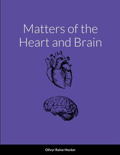 Matters of the Heart and Brain - Hocker, Olivyr