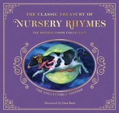 The Complete Collection of Mother Goose Nursery Rhymes: The Collectible Leather Edition - Mother Goose