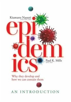 Epidemics: An Introduction - Nasseri DVM Mph, Kiumarss; Mills Mph, Paul K.