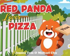 Red Panda Loves Pizza - Tom, Jessica