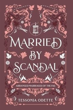 Married by Scandal - Odette, Tessonja