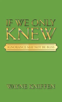 If We Only Knew - Kniffen, Wayne