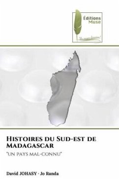 Histoires du Sud-est de Madagascar - JOHASY, David;Randa, Jo