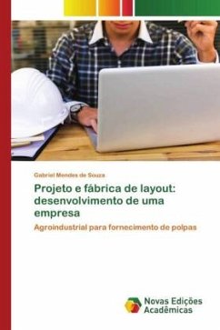 Projeto e fábrica de layout: desenvolvimento de uma empresa - Mendes de Souza, Gabriel