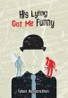 His Lying Got Me Funny - Bild 1