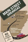 Main Street Arkansas: Memories of a Church Song Leader in a Small Arkansas Town
