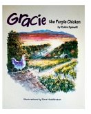Gracie the Purple Chicken